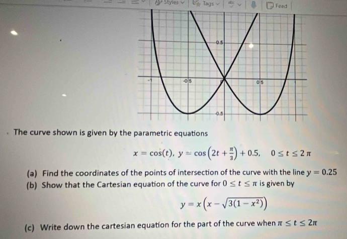 Solved: Styles Tags abc Feed The curve shown is given by the parametric ...