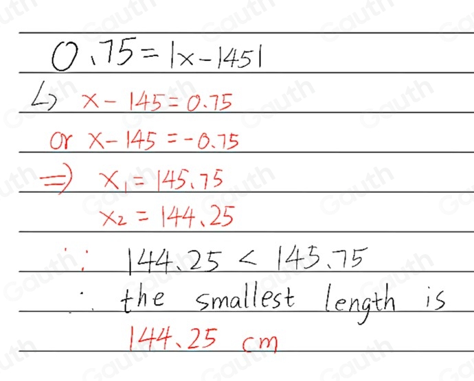 Solved: The equation 0.75=|x-145| shows the specifications for the ...