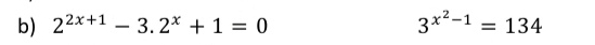 2^(2x+1)-3.2^x+1=0 3^(x^2)-1=134