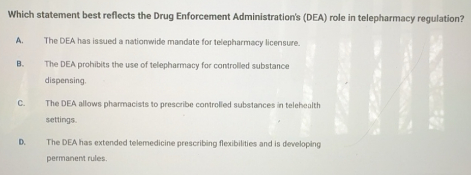 Solved: Which statement best reflects the Drug Enforcement ...