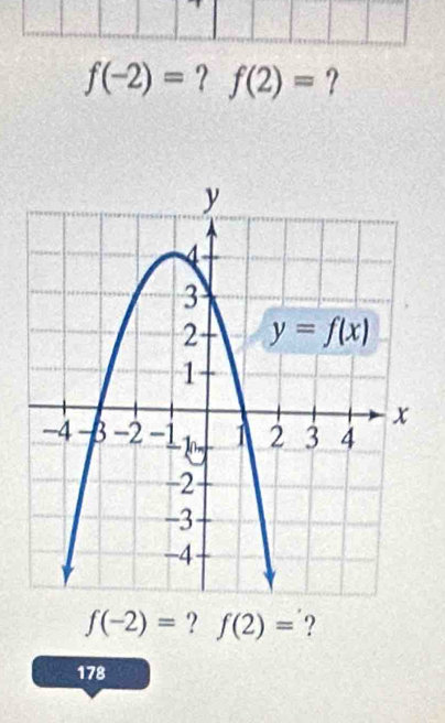 f(-2)= ? f(2)= ?
f(-2)= ? f(2)= ?
178