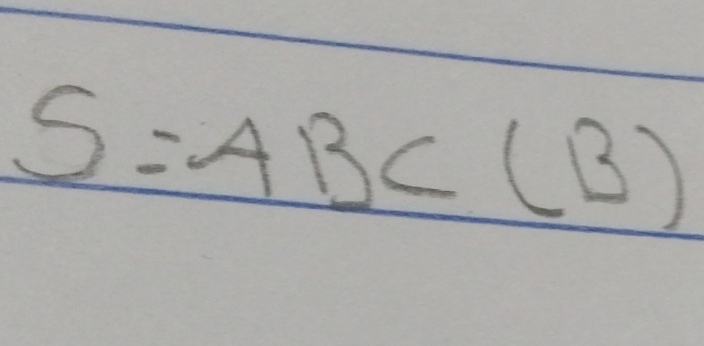 S=ABC(B)