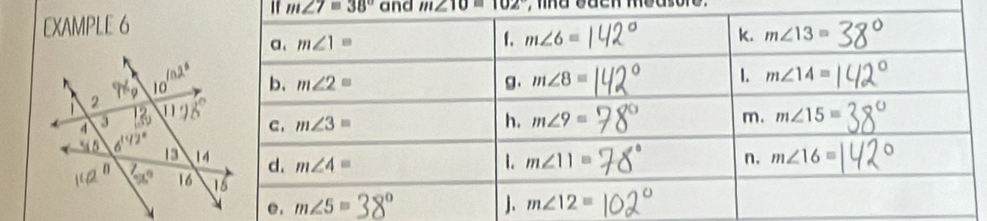 If m∠ 7=38° and m∠ 10=102
EXAMPLE 6