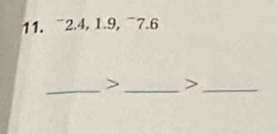 ~2.4, 1.9, ¯7. 6
_> _>_