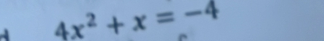 4x^2+x=-4