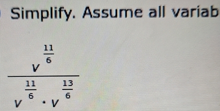 Simplify. Assume all variab