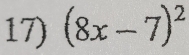 (8x-7)^2