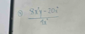  (8x^2y-20x^2)/4x^2 