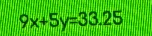 9x+5y=33.25