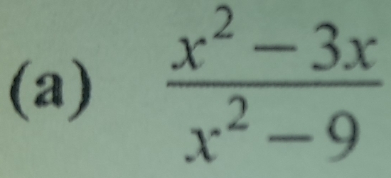  (x^2-3x)/x^2-9 