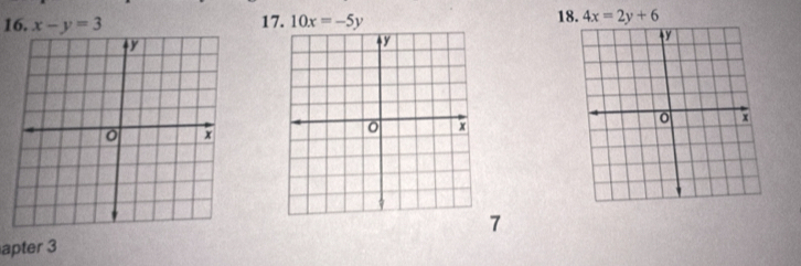 x-y=3 17. 10x=-5y 18. 4x=2y+6
7
apter 3