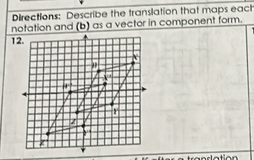 Solved: Directions: Describe the translation that maps each notation ...
