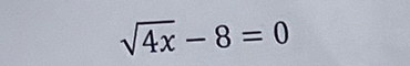 sqrt(4x)-8=0