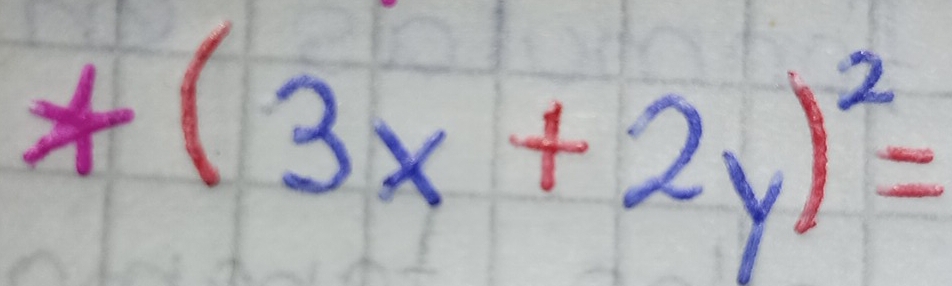 *(3x+2y)^2=