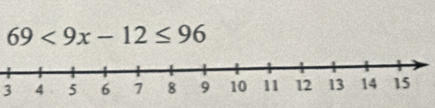 69<9x-12≤ 96
3