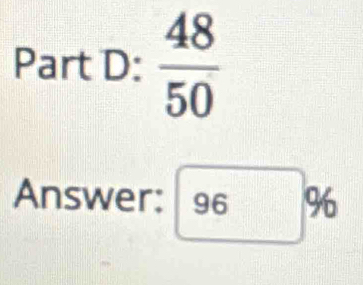  48/50 
Answer: 96 %