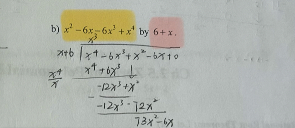 x^2-6x-6x^3+x^4by6+x.