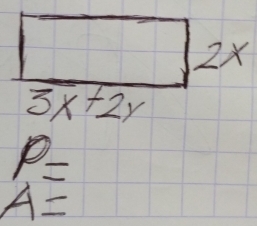 2x
3x+2y
P=
A=