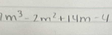 m^3-2m^2+14m-4