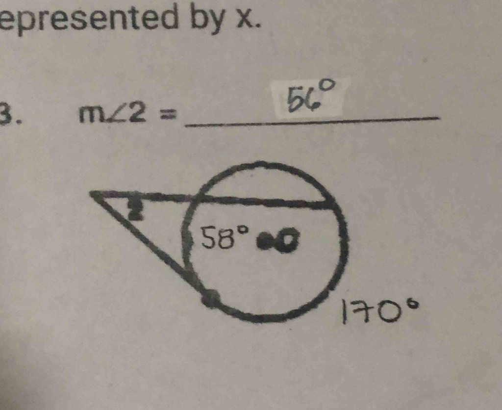 epresented by x.
3. m∠ 2= _