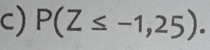 P(Z≤ -1,25).