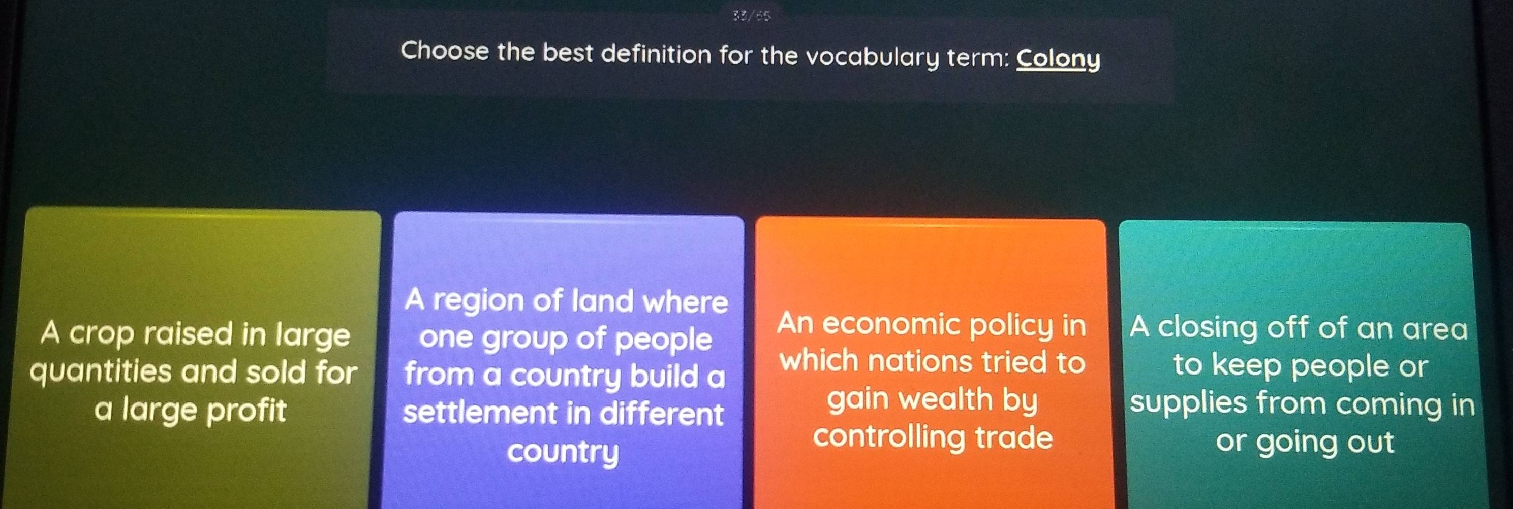 Solved: 33/65 Choose the best definition for the vocabulary term ...