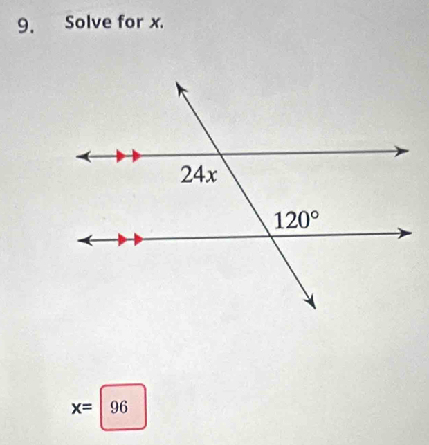 Solve for x.
x= 96