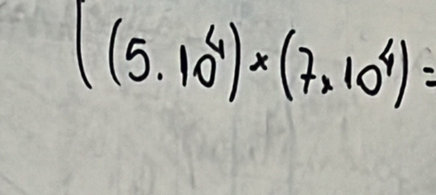 ((5.10^4)* (7* 10^4)=