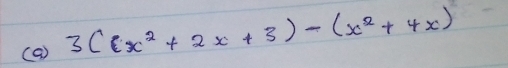 3((x^2+2x+3)-(x^2+4x)