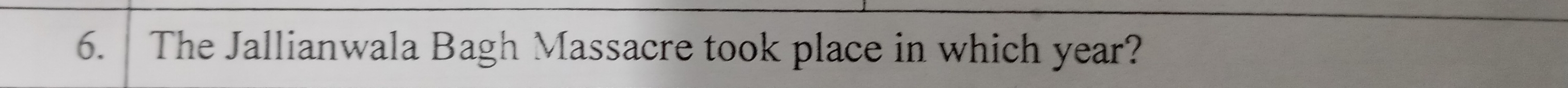 The Jallianwala Bagh Massacre took place in which year?