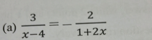  3/x-4 =- 2/1+2x 