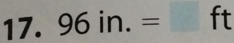 96in.=ft