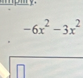 m
-6x^2-3x^2