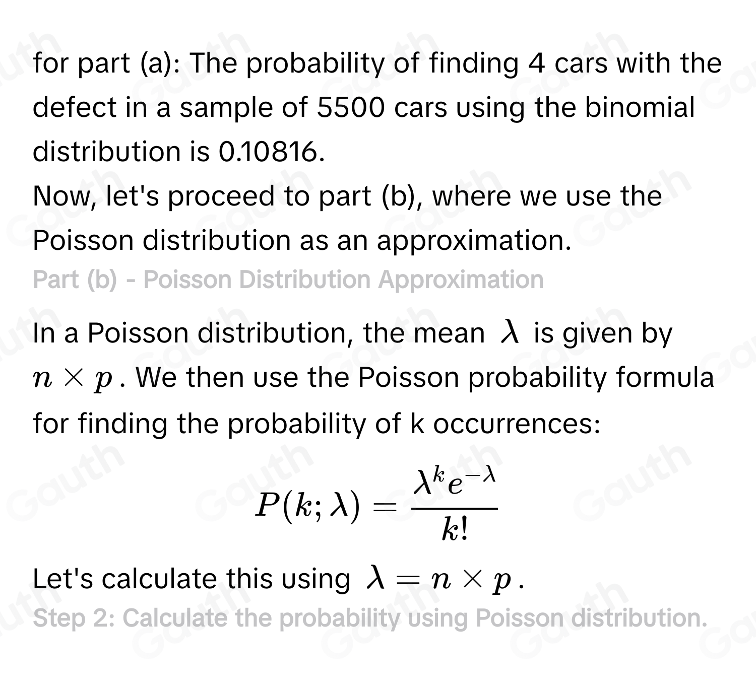 Solved: An automobile manufacturer finds that 1 in every 2500 ...