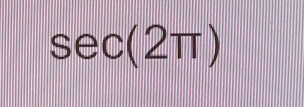 sec (2π )