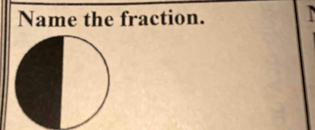 Name the fraction.
D