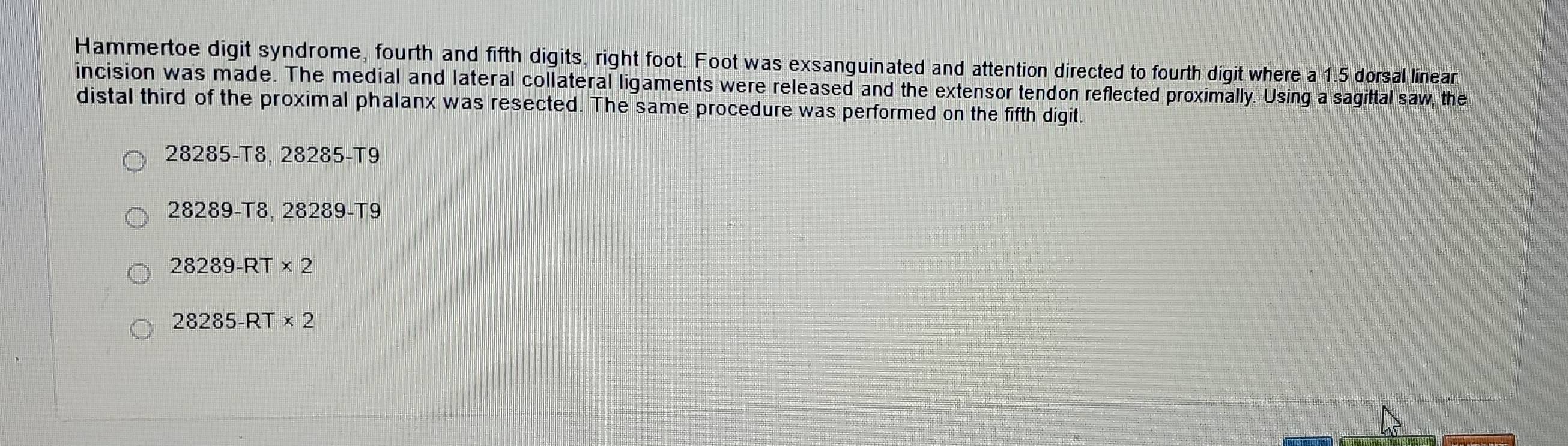 Solved: Hammertoe digit syndrome, fourth and fifth digits, right foot ...