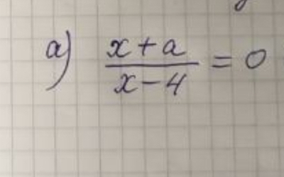  (x+a)/x-4 =0