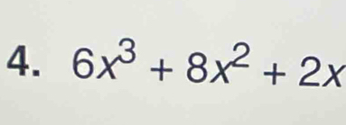 6x^3+8x^2+2x