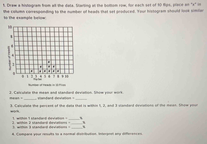 Solved: Draw a histogram from all the data. Starting at the bottom row ...