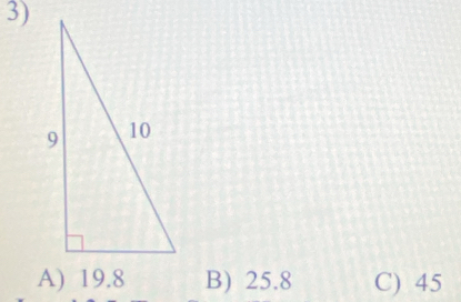 A) 19.8 B) 25.8 C) 45