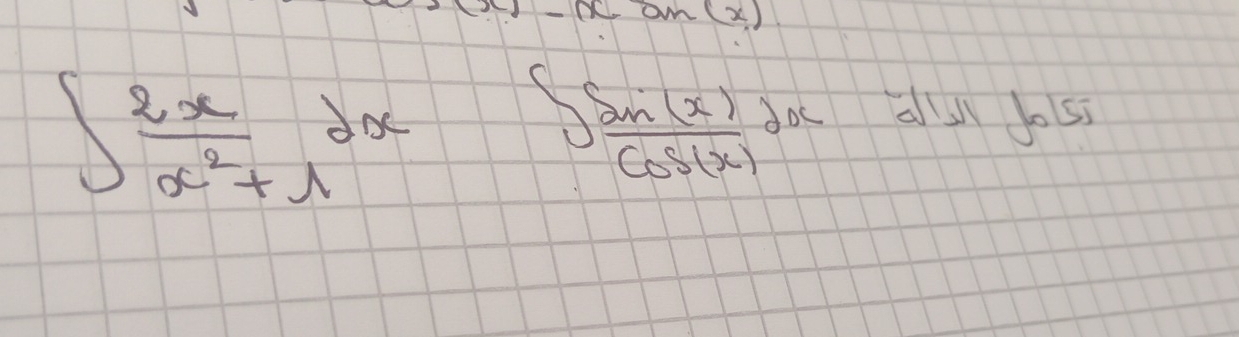 xan(x)
∈t  2x/x^2+1 dx
∈t  sin (x)/cos (x) dx