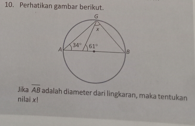 Perhatikan gambar berikut.
Jika overline AB adalah diameter dari lingkaran, maka tentukan
nilai x!