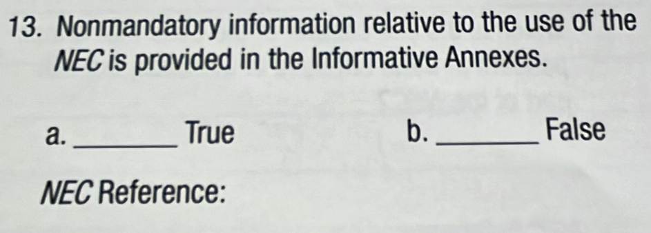 Solved: Nonmandatory information relative to the use of the NEC is ...