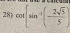 cot [sin^(-1)(- 2sqrt(5)/5 )