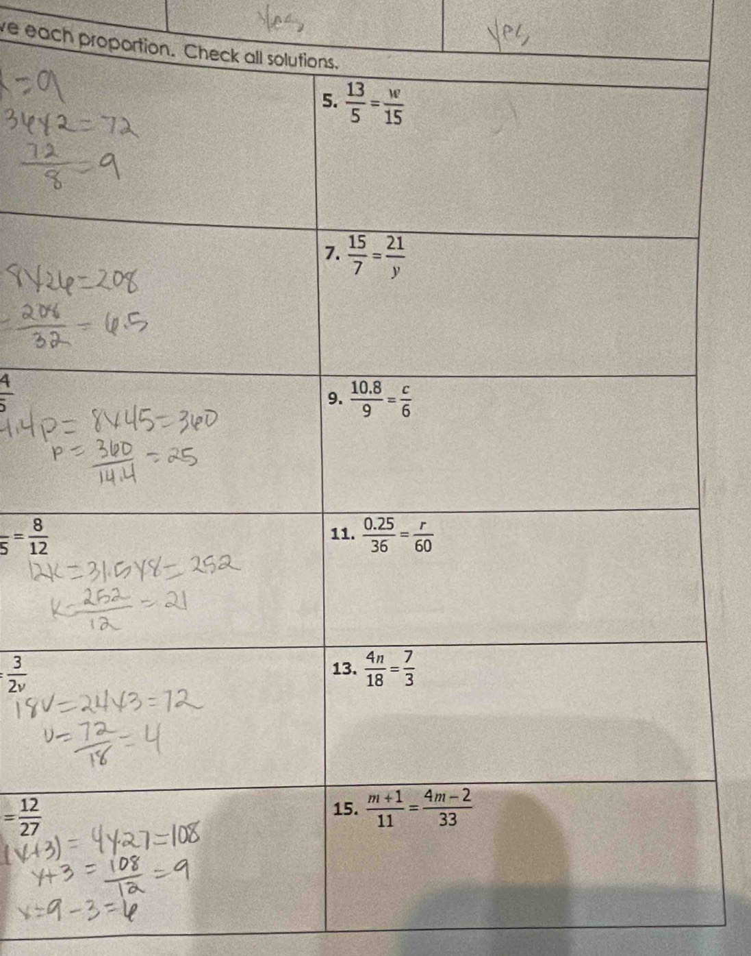 each proportio
 4/5 
frac 5= 8/12 
: 3/2v 
= 12/27 