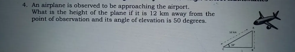 Solved: An airplane is observed to be approaching the airport. What is ...