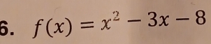 f(x)=x^2-3x-8