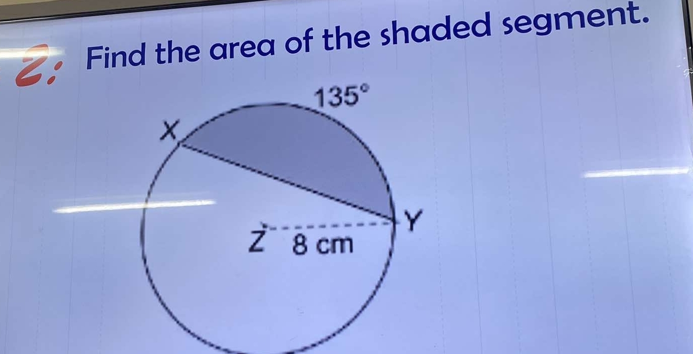 Find the area of the shaded segment.