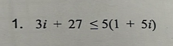 3i+27≤ 5(1+5i)